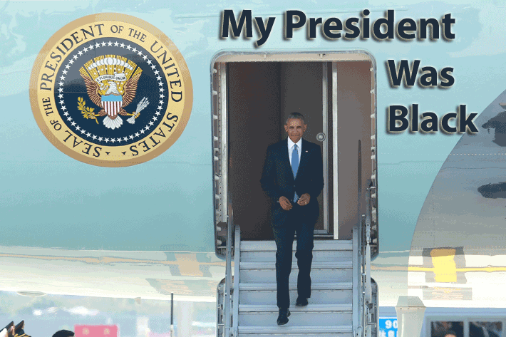 My President Was Black
