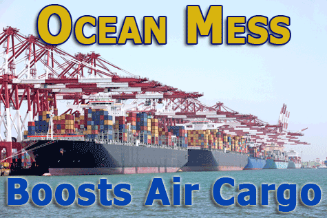 Ocean Mess Boosts Air Cargo