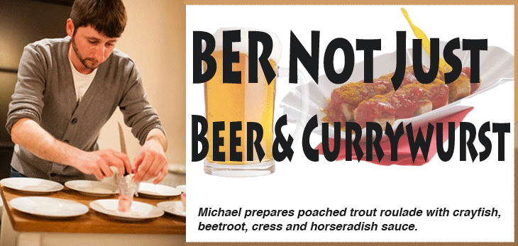 BER Not Just Beer And Currywurst Michael Wickert