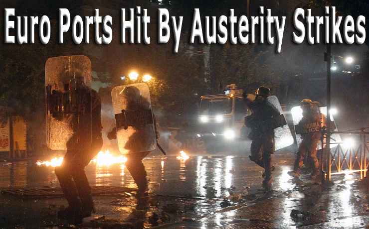 Euro Ports Austerity Strikes