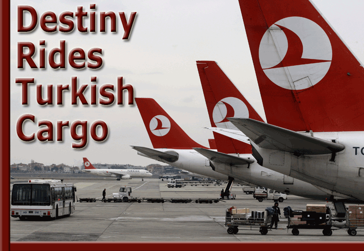 Destiny Rides Turkish Cargo