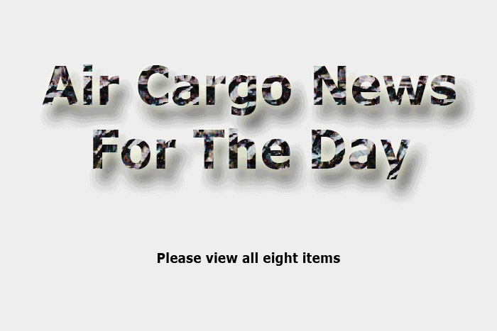 Air Cargo News For February 24, 2014