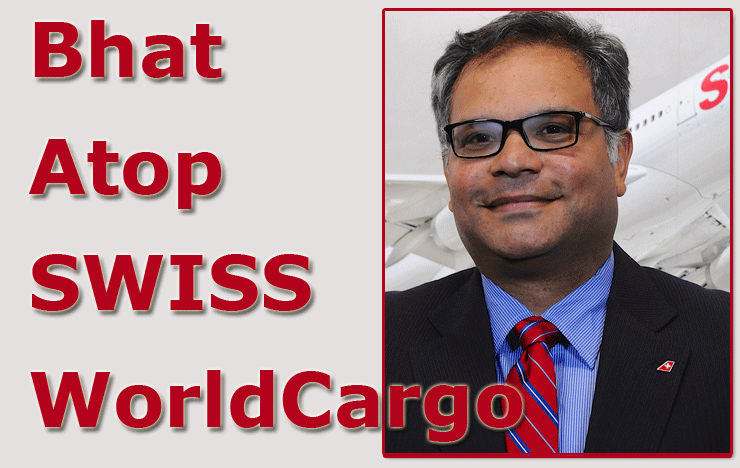 Bhat Atop SWISS WorldCargo