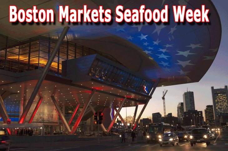 Boston Markets Seafood Week