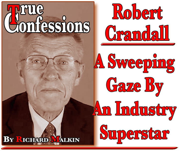Robert Crandall True Confessions