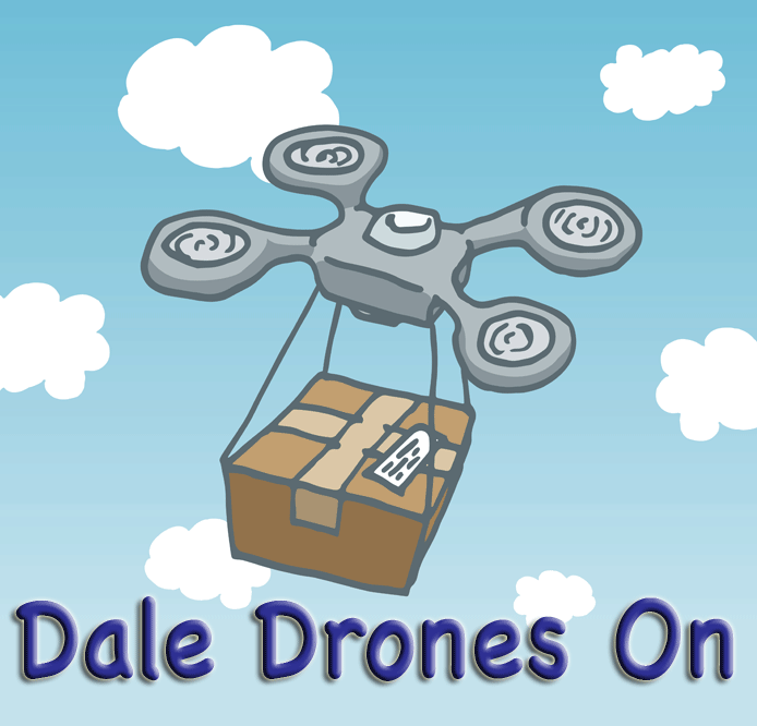 Dale Drones On