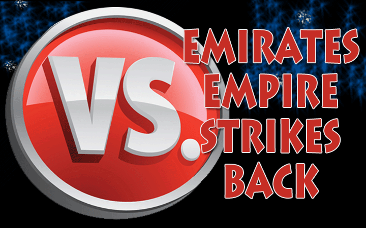 Emirates Empire Strikes Back