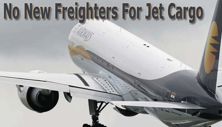 No New Freighters For Jet Cargo