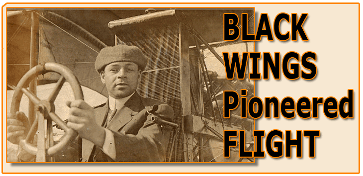 Black Wings Pioneered Flight