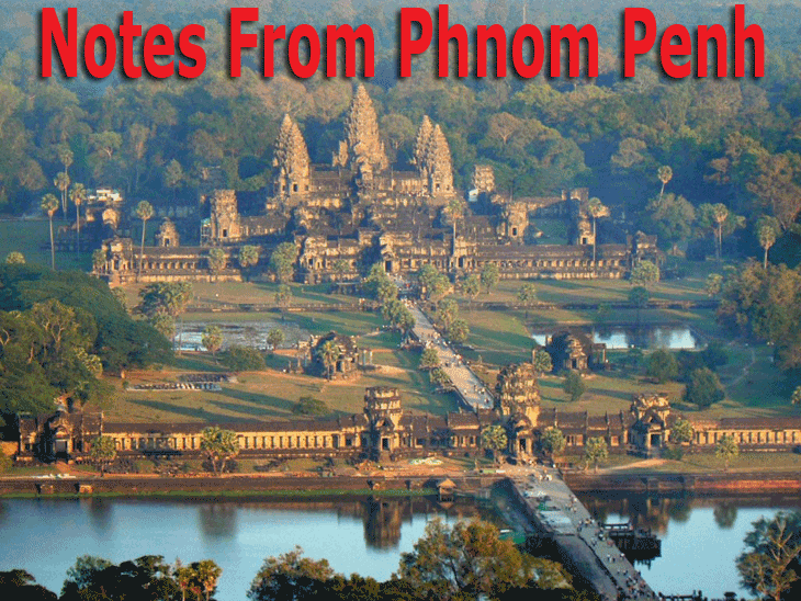 Notes From Phnom Penh