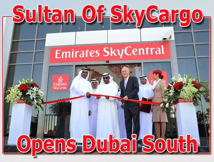 Sultan Of DXB Launches DWC Cargo