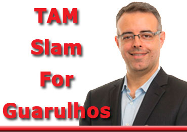 Tam Slam For Guarulhos