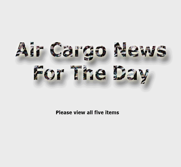 Air Cargo News For May 26, 2015