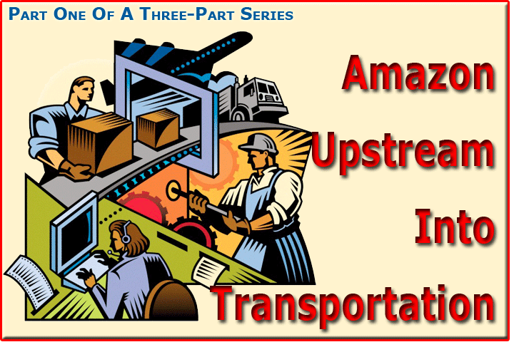 Amazon Upstream Into Transportation