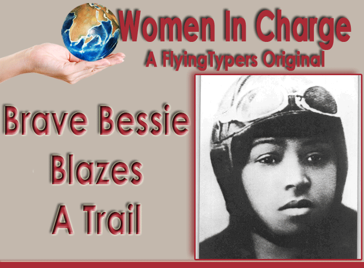 Brave Bessie Blazes A Trail