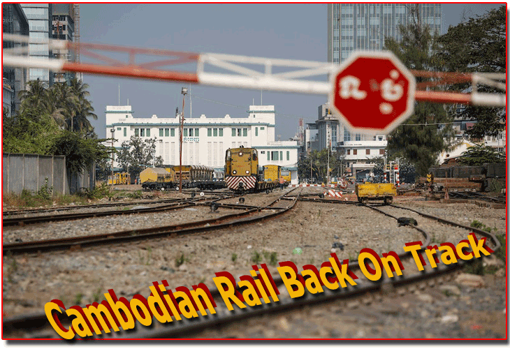 Cambodian Rail Back On Track