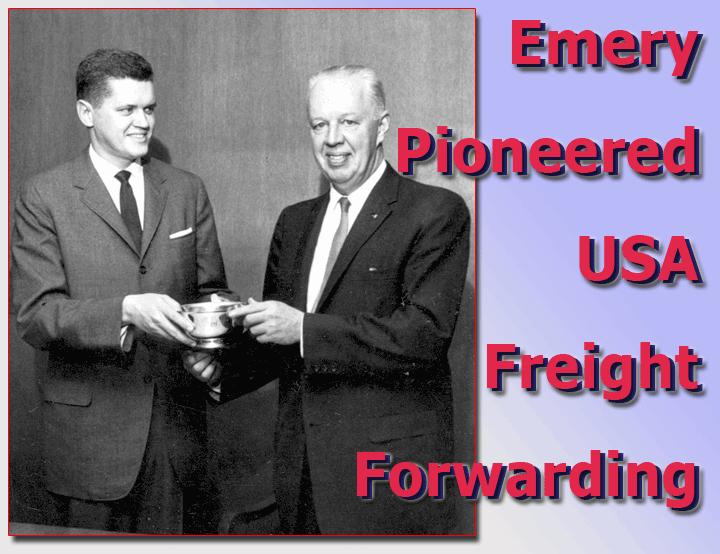 Emery Pioneered US Freight Forwarding