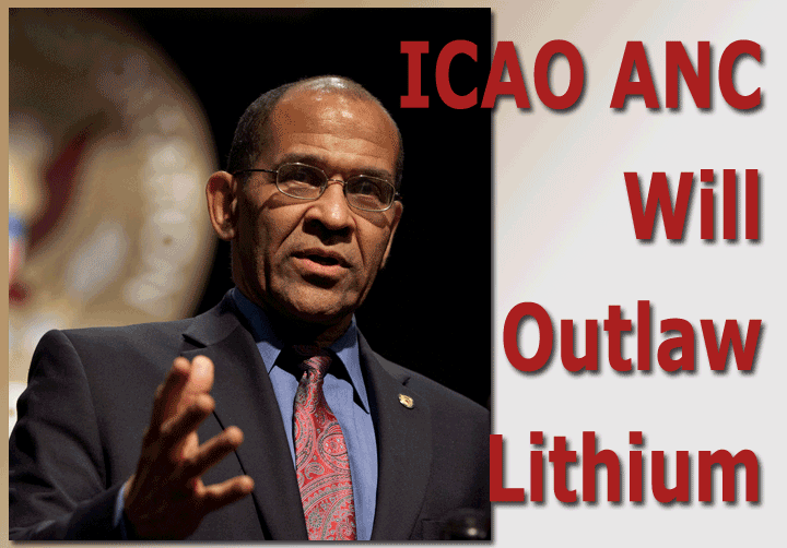 ICAO ANC Will Outlaw Lithium