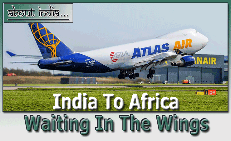 India To Africa Waiting In The Wings