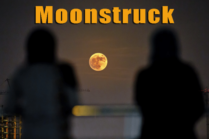 Moonstruck