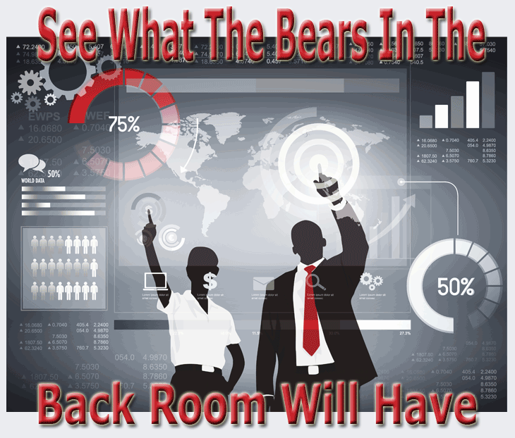 See What The Bears In The Back Room Will Have?