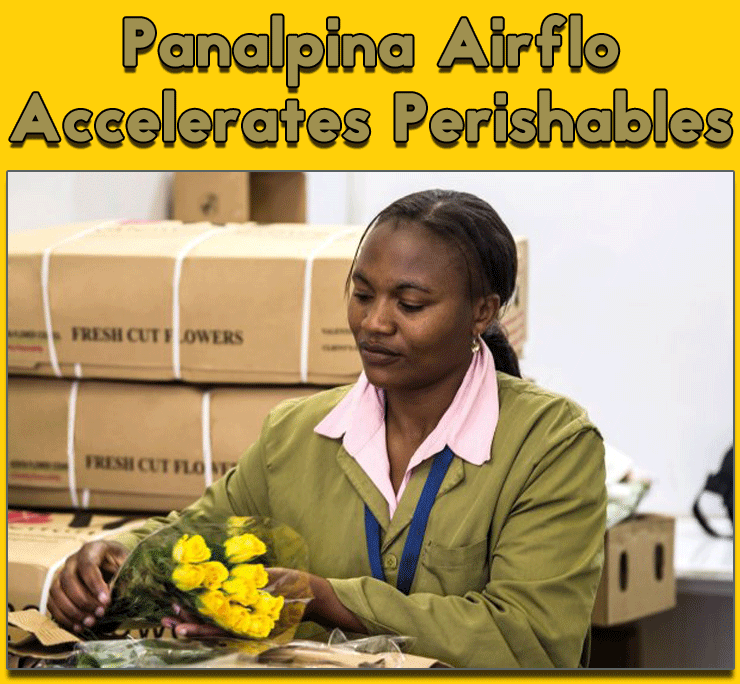 Panalpina Airflo Accelerates Perishables