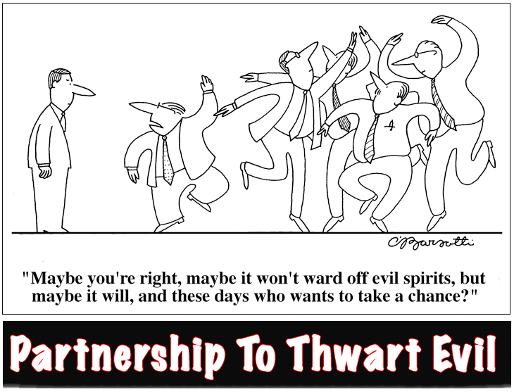 Partnership To Thwart Evil