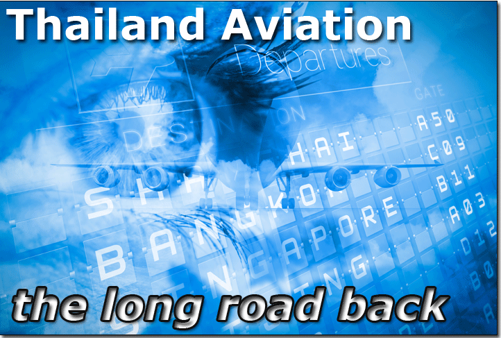 Thailand Aviation the Long Road Back