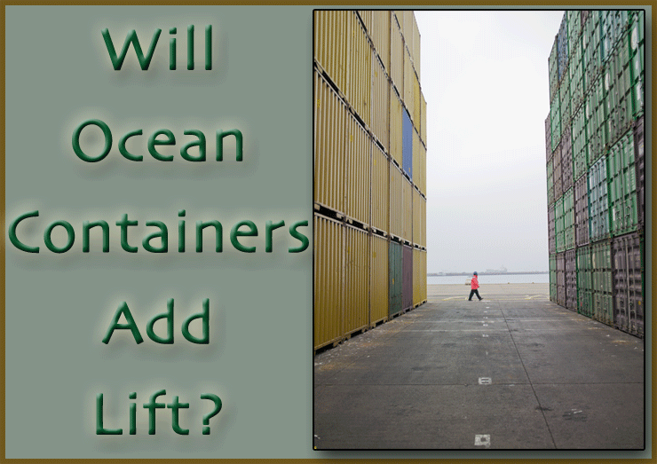 Will Ocean Containers Add Lift?