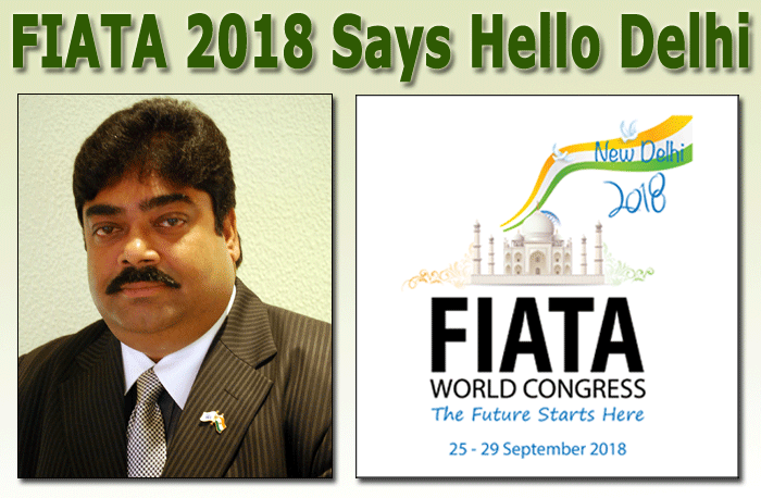 FIATA 2018 Says Hello Delhi