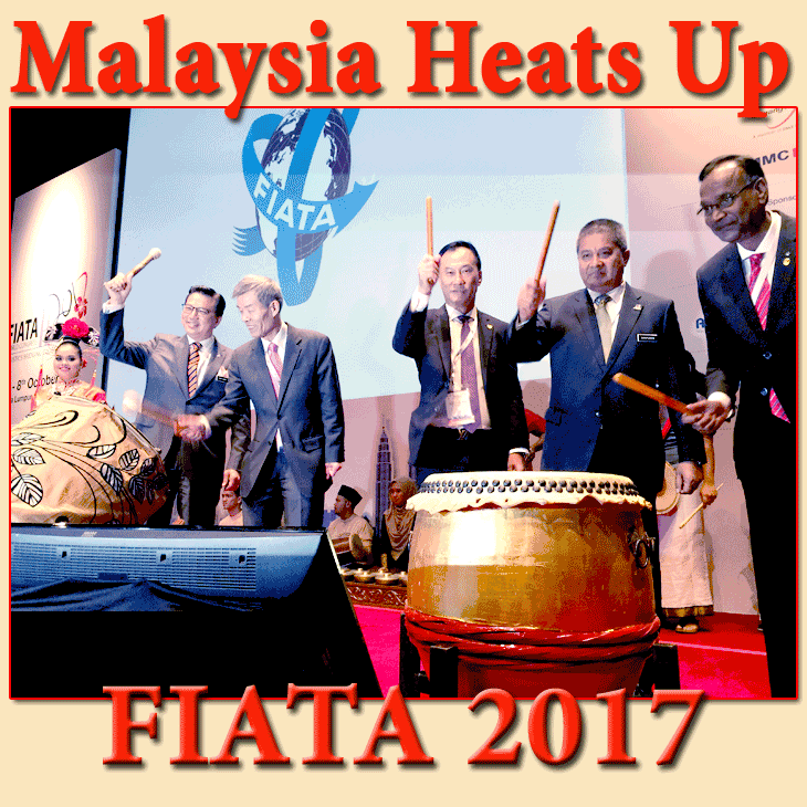 Malaysia Heats Up FIATA 2017