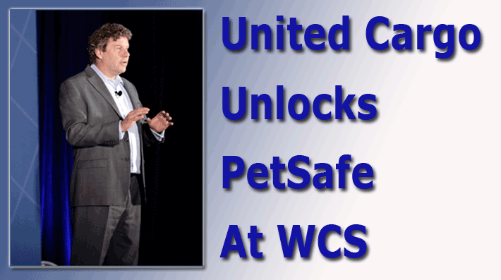 United Cargo Unlocks PetSafe At WCS