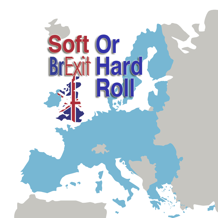Soft Brexit Or Hard Roll