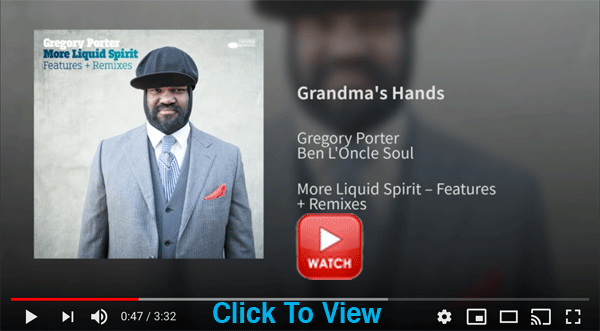 Gregory Porter Grandma's Hands