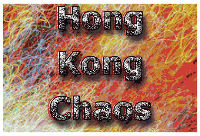 Hong Kong Chaos