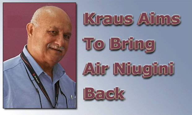 Gus Kraus Aims To Bring Air Niugini Back