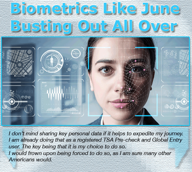 Biometrics Busting Out All Over