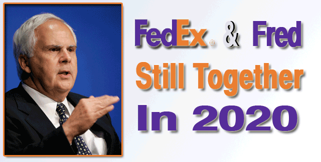 Fred Smith and FedEx Still Together In 2020