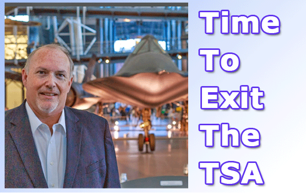 Time To Exit TSA-Mike White