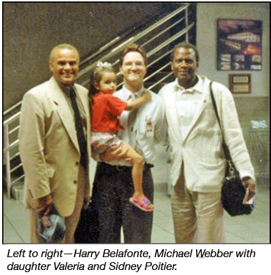 harry Belafonte, Michael and Valeria Webber, Sidney Poitier