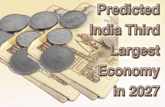 India Third Largest Economy In 2027?